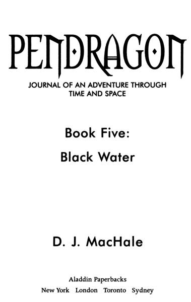 D. J. MacHale - Pendragon 05 - Black Water # (v5.0).epub /Download 下载  Descargar Télécharger Herunterladen ダウンロード  ダウンロードする 다운로드 Скачать Baixar Scaricare
